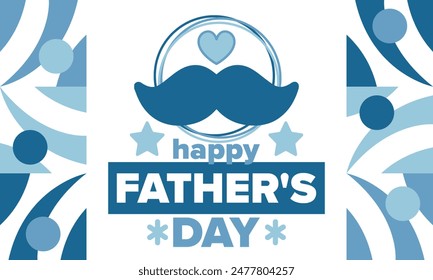 Happy Father’s Day. Honoring dads. Lovely celebration in June. Sweetest family holiday. Party event. Mustache and heart. Blue color. Creative art poster. Vector design