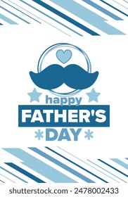 Happy Father’s Day. Honoring dads. Lovely celebration in June. Sweetest family holiday. Party event. Mustache and heart. Blue color. Creative art poster. Vector design