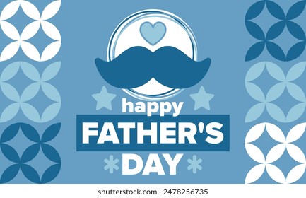 Happy Father’s Day. Honoring dads. Lovely celebration in June. Sweetest family holiday. Party event. Mustache and heart. Blue color. Creative art poster. Vector design