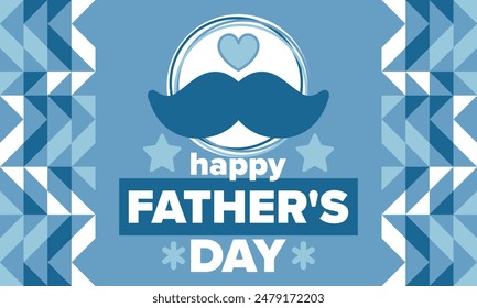 Happy Father’s Day. Honoring dads. Lovely celebration in June. Sweetest family holiday. Party event. Mustache and heart. Blue color. Creative art poster. Vector design