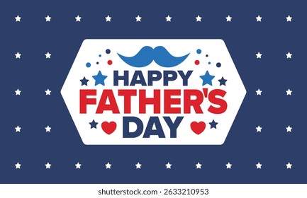 Happy Father’s Day. Honoring dads. Lovely celebration in June. Sweetest family holiday. Party event. Mustache and heart. Blue color. Creative art poster. Vector design
