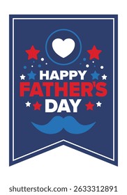 Happy Father’s Day. Honoring dads. Lovely celebration in June. Sweetest family holiday. Party event. Mustache and heart. Blue color. Creative art poster. Vector design