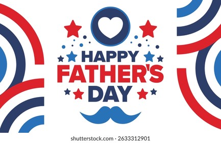 Happy Father’s Day. Honoring dads. Lovely celebration in June. Sweetest family holiday. Party event. Mustache and heart. Blue color. Creative art poster. Vector design