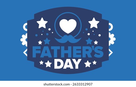 Happy Father’s Day. Honoring dads. Lovely celebration in June. Sweetest family holiday. Party event. Mustache and heart. Blue color. Creative art poster. Vector design
