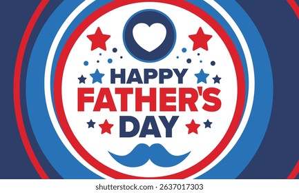 Happy Father’s Day. Honoring dads. Lovely celebration in June. Sweetest family holiday. Party event. Mustache and heart. Blue color. Creative art poster. Vector design