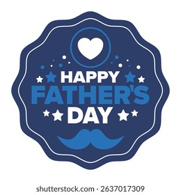 Happy Father’s Day. Honoring dads. Lovely celebration in June. Sweetest family holiday. Party event. Mustache and heart. Blue color. Creative art poster. Vector design
