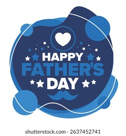 Happy Father’s Day. Honoring dads. Lovely celebration in June. Sweetest family holiday. Party event. Mustache and heart. Blue color. Creative art poster. Vector design