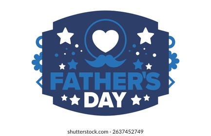 Happy Father’s Day. Honoring dads. Lovely celebration in June. Sweetest family holiday. Party event. Mustache and heart. Blue color. Creative art poster. Vector design