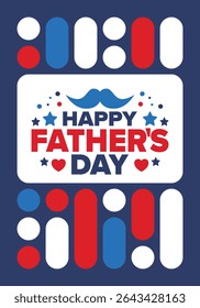 Happy Father’s Day. Honoring dads. Lovely celebration in June. Sweetest family holiday. Party event. Mustache and heart. Blue color. Creative art poster. Vector design