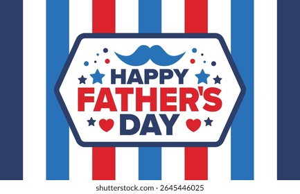 Happy Father’s Day. Honoring dads. Lovely celebration in June. Sweetest family holiday. Party event. Mustache and heart. Blue color. Creative art poster. Vector design