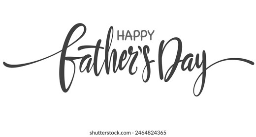 Happy father’s Day lettering . Handmade calligraphy vector illustration. father's day card