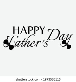 Happy Father’s Day lettering on grey background. Vector illustration