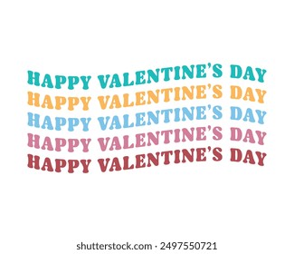 Happy valentine’s day Love quote retro groovy typography
