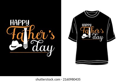 Happy father’s day- lovely father's day t-shirt.