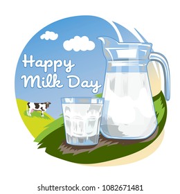 Happy Day of Milk! - Cute banner postcard or poster for the holiday with a picture of a cow, a jug with milk, a glass of milk and a rural landscape.
