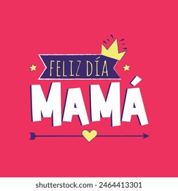 Happy day mom. Greeting in Spanish for Mother's Day.