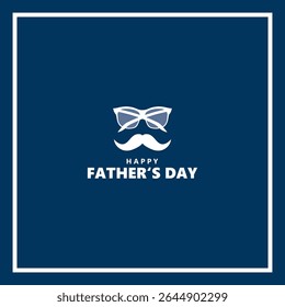 Happy Father’s Day with moustache, tie and glasses  Vector illustration.