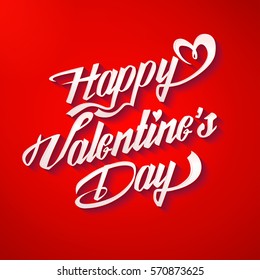 Happy Valentine’s Day poster. Typographical Background. Lettering on red background.