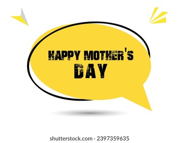 Happy mother’s day speech bubble text. Hi There on bright color for Sticker, Banner and Poster. vector illustration.