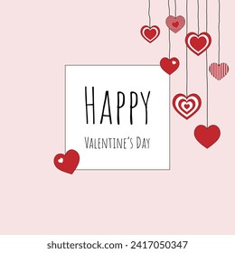 Happy Valentine’s Day. Square greeting card with hearts and a light pink frame.