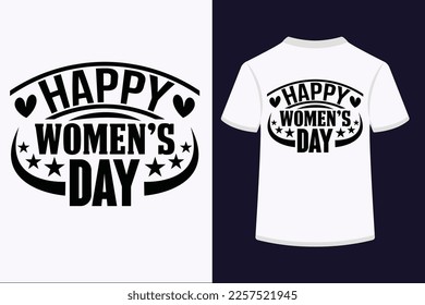 Happy Women’s Day SVG Tshirt Design