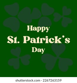 Happy St.Patrick’s day text on green background with leaf clover