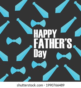 Happy Father’s Day with tie pattern and grey background. Vector illustration 