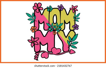 Happy Mother’s Day T-shirt Design.