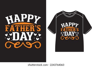 Happy father’s day T-Shirt Design