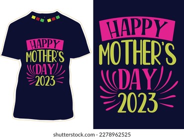 Happy Mother’s Day T-shirt Design