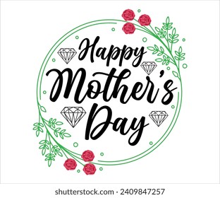 Camiseta feliz Día de la Madre Camiseta feliz Día de la Madre, Día de la Madre, Bendita Mamá, Regalo para mamá, camiseta de la abuela, familia de la vida de mamá, archivo para el Cricut 