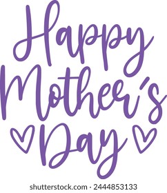 Happy Mother’s Day Typografie Clip Art Design auf schlichtem, weißem, durchsichtigem, isoliertem Hintergrund für Schild, Karte, Hemd, Kapuzenpullover, Sweatshirt, Bekleidung, Tag, Becher, Ikone, Poster oder Abzeichen