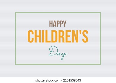 Happy Children’s Day typography text vector design. National children day. International Children Day.
