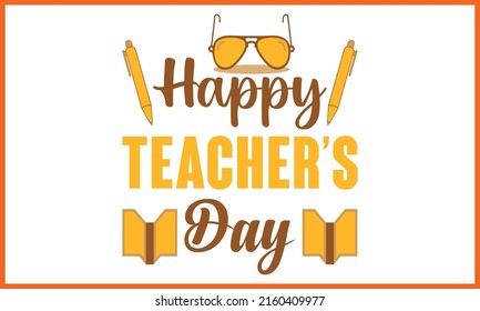 Happy Teacher’s Day Typography Vector illustration and colorful design. Happy Teacher’s Day Typography Vector t-shirt design.