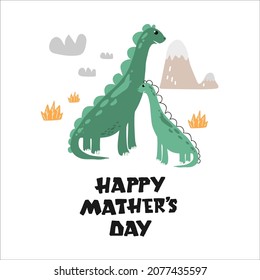 Happy Mother’s Day vector card. Cute  dinosaur and baby.