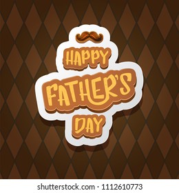 Happy Father’s Day vector cartoon greeting card. Fathers day retro style label or icon on tweed plaid check pattern texture background