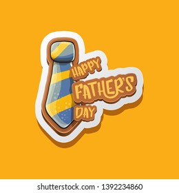 Happy Father’s Day vector cartoon greeting card. Fathers day retro style label or icon on orange background 