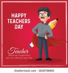 Happy Teacher’s Day Vector Illustration Teacher Is Wearing A Superhero Cape Banner Design.