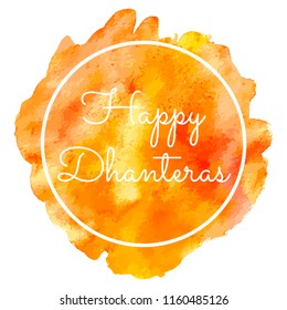 Happy Dhanteras on orange watercolor background. Vector illustration. Greeting card.