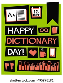 Happy Dictionary Day! 16 October (Flat Style Vector Illustration Quote Poster Design)