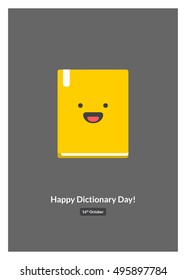 Happy Dictionary Day! (Line Art in Flat Style Vector Illustration Icon Design) With Smiley Face
