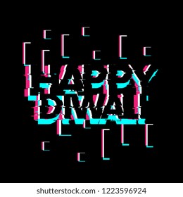 happy diwali, creative greeting card or label with glitch theme on black background vector design illustration, it can use for label, logo, sign, sticker or printing for t-shirt.