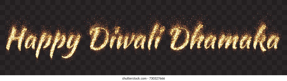 Happy Diwali Dhamaka Bright Golden Shimmer Scatter Particles Text Vector Banner on Transparent Background. Flame Glowing Letters Design Element