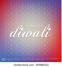 happy diwali. festival of lights and light. graphic design for flyers, brochures and cards. Abstract vector Happy Diwali Background