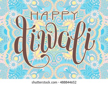 Happy Diwali greeting card with hand written inscription to indian light community festival, vector illustration