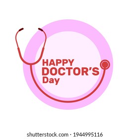 Happy doctor's day with stethoscope logo and circle Frame. Vector illustration