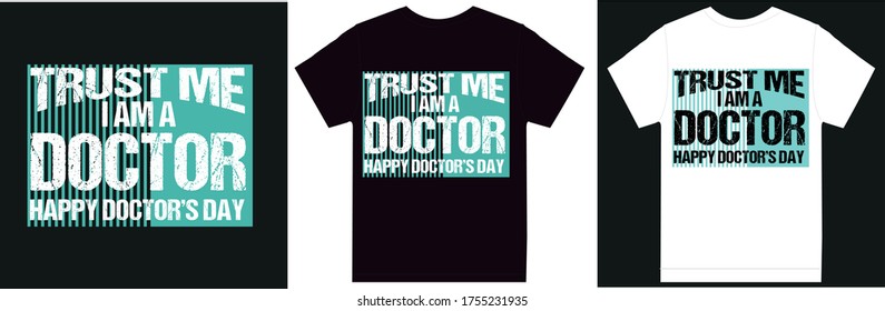 Happy Doctor's Day T shirt design in vector illustration.