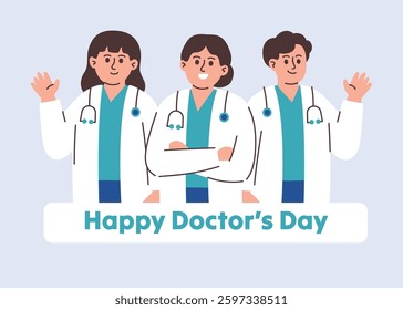 Happy Doctor's Day, Thank you to Medical Staff for Fighting Disease, Medical Poster with Team of Doctors.
