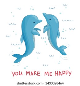 Happy dolphins in the ocean. Vector illustration in cute style with text. Cool, sweet poster .