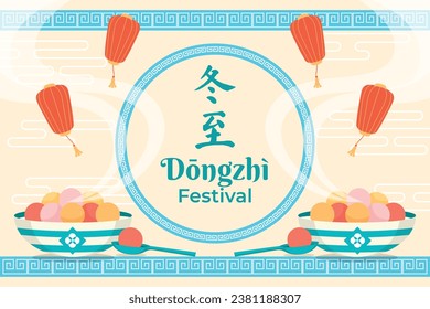 Happy Dongzhi festival background. Translate: Dongzhi festival celebration. Winter Solstice Festival. December 22. Cartoon Vector illustration template for Poster, Banner, Greeting, Card, Flyer, Post.